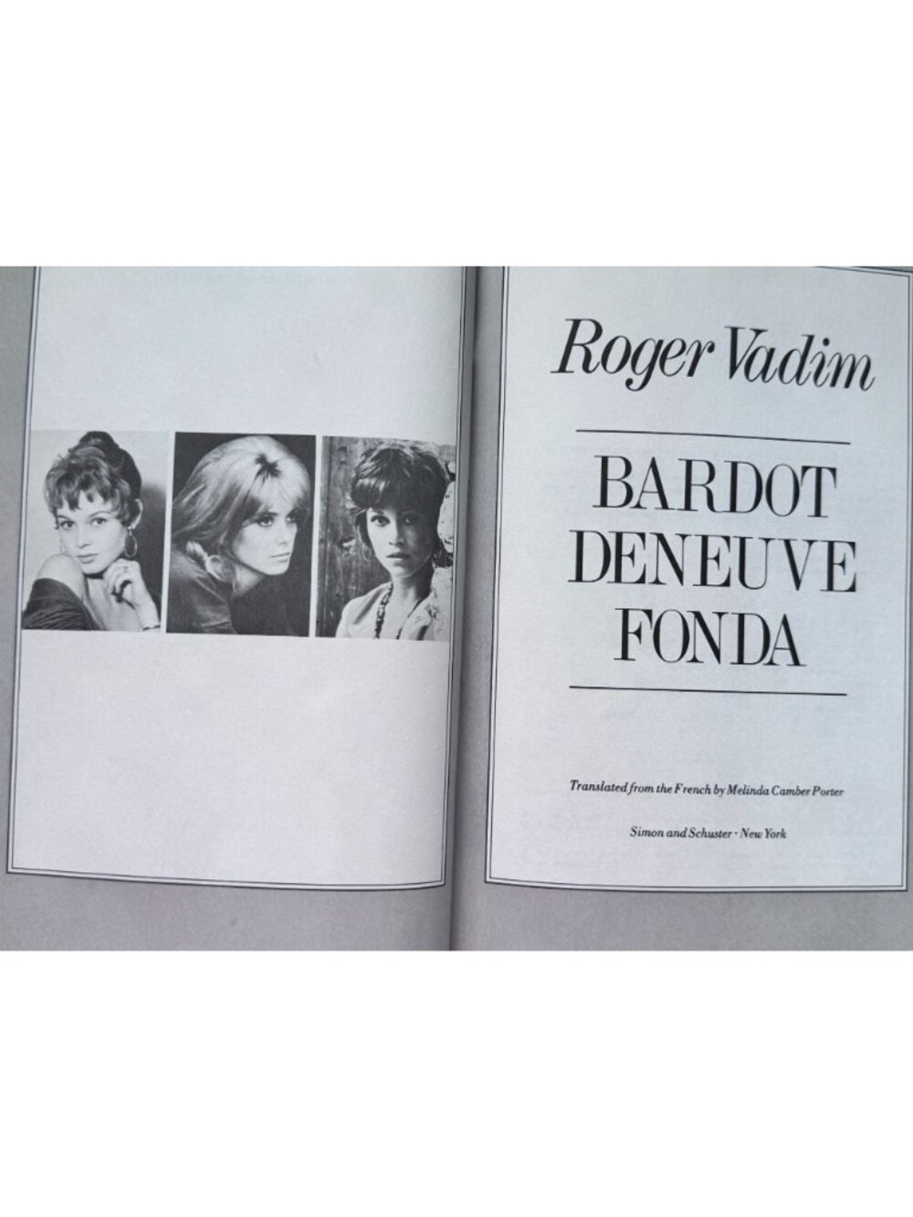 Bardot Deneuve Fonda My Life With Three Most Beautiful Women Roger Vadim 1986 HC - Picture 8 of 9